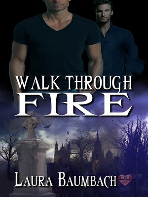cover image of Walk Through Fire